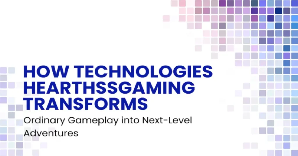 technologies hearthssgaming