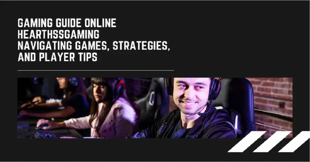 gaming guide online hearthssgaming